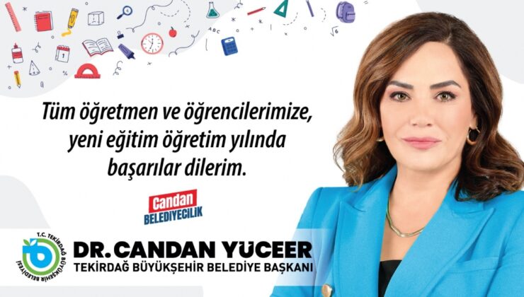 BAŞKAN CANDAN YÜCEER’İN YENİ EĞİTİM VE ÖĞRETİM YILI MESAJI