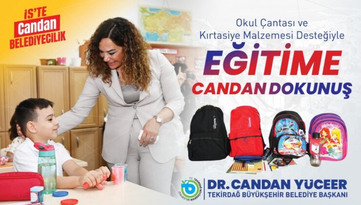 TEKİRDAĞ’DA EĞİTİME “CANDAN” DOKUNUŞ