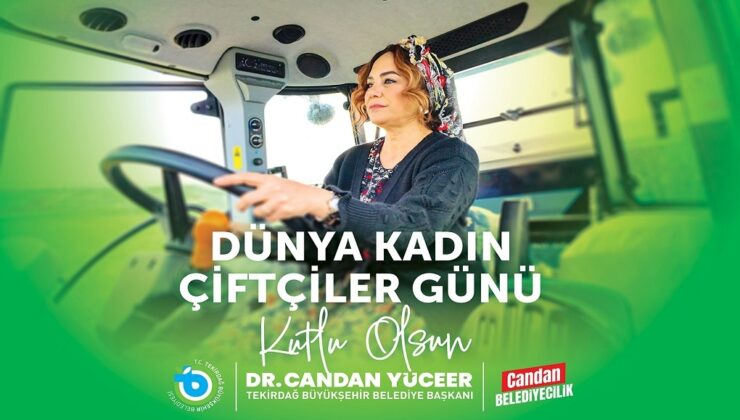 BAŞKAN DR. CANDAN YÜCEER’İN 15 EKİM DÜNYA KADIN ÇİFTÇİLER GÜNÜ MESAJI
