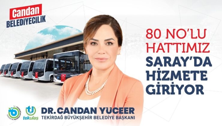 BÜYÜKŞEHİR’İN 80 NO’LU HAT HİZMETİ SARAY’DA DEVREYE GİRİYOR