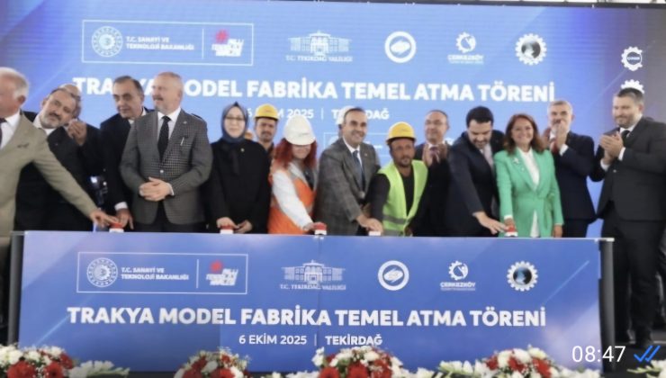 Sanayi ve Teknoloji Bakanı Kacır Tekirdağ’da