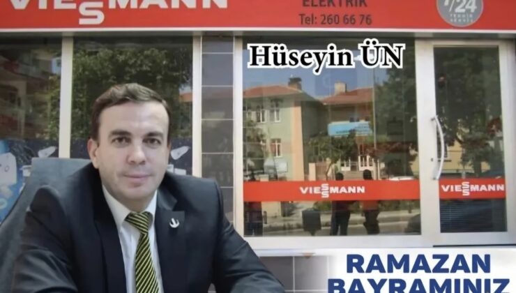 Hüseyin Ün’den Ramazan Bayramı Mesajı: “Birlikte Üretecek, Kardeşçe Bölüşecek ve Yarınlara Umutla Bakacağız”