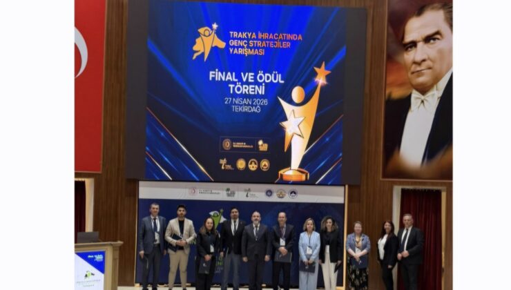 Trakya’nın İhracat Vizyonuna Gençlerin İmzası: TİGS 2026 Finali Tamamlandı