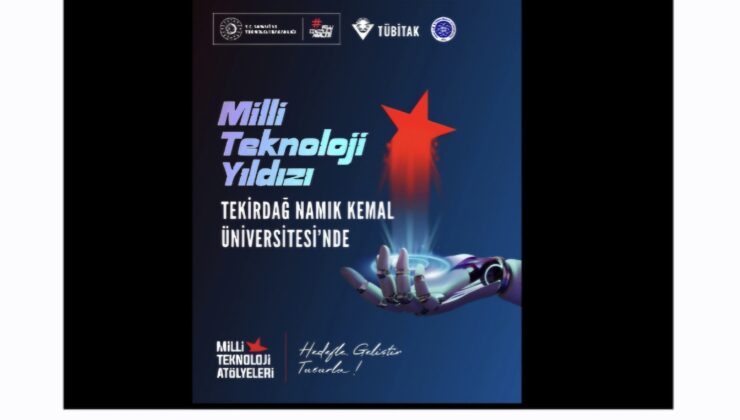 Milli Teknoloji Atölyeleri Üniversitelere Güç Katıyor