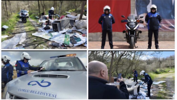 Çorlu Belediyesinden Motosikletli Zabıtalarla Kaçak Döküme Af Yok